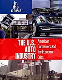 The U.S. Auto Industry (Paperback)