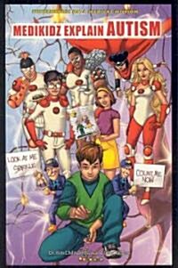 Medikidz Explain Autism (Paperback)