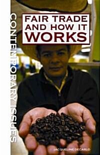 Fair Trade and How It Works (Library Binding)