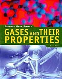 Gases and Their Properties (Paperback)
