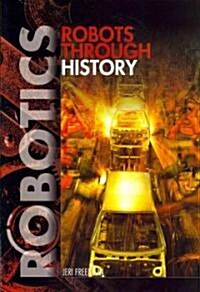 Robots Through History (Paperback)