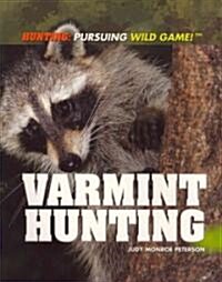 Varmint Hunting (Paperback)