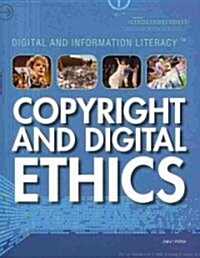 Copyright and Digital Ethics (Paperback)