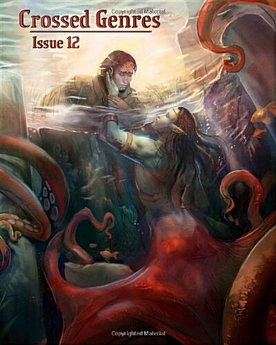 Crossed Genres Issue 12 (Paperback)