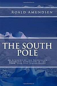The South Pole (Paperback, Unabridged)