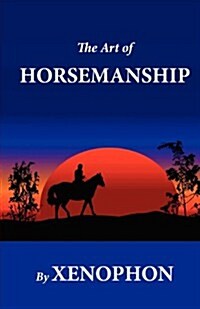 The Art of Horsemanship (Paperback)