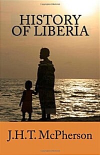 History of Liberia (Paperback)