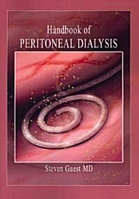 Handbook of Peritoneal Dialysis (Paperback, 1st)