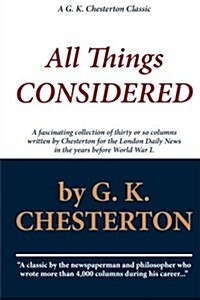 G. K. Chesterton: All Things Considered (Paperback)