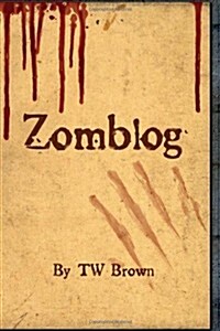 Zomblog (Paperback)