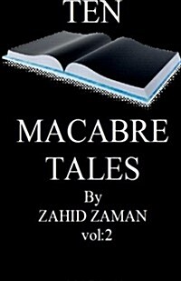 10 Macabre Tales: Vol:2 (Paperback)