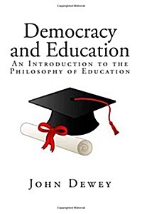 Democracy and Education (Paperback)