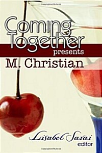 Coming Together Presents M. Christian (Paperback)