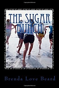 The Sugar Bunch (Paperback)