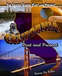 California: Past and Present (Library Binding)