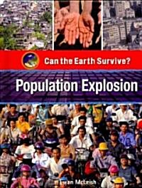 Population Explosion (Library Binding)