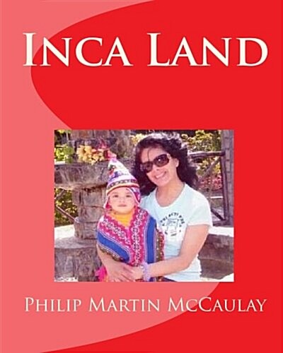 Inca Land (Paperback)