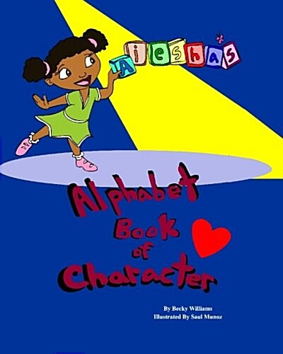 Aieshas Alphabet Book of Character (Paperback)