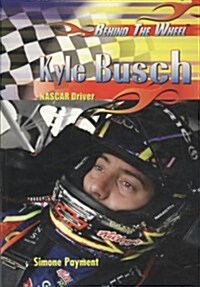 Kyle Busch: NASCAR Driver (Paperback)