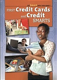First Credit Cards and Credit Smarts (Paperback)