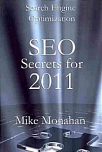 Search Engine Optimization: Seo Secrets for 2011 (Paperback)