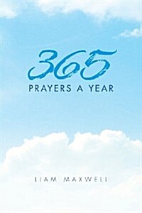 365 Prayers a Year (Paperback)