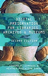 Digital Preservation for Libraries, Archives, and Museums (Paperback, 2)