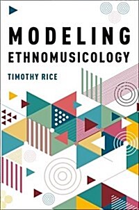 Modeling Ethnomusicology P (Paperback)