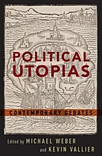 Political Utopias: Contemporary Debates (Paperback)