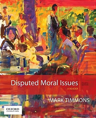 Disputed Moral Issues: A Reader (Paperback, 4)
