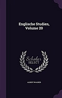 Englische Studien, Volume 20 (Hardcover)