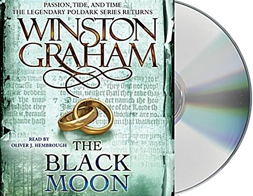 The Black Moon: A Novel of Cornwall, 1794-1795 (Audio CD)