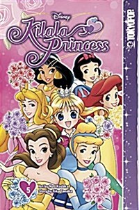 Disney Manga: Kilala Princess, Volume 5: Volume 5 (Paperback)