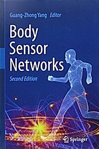 Body Sensor Networks (Paperback, Softcover reprint of the original 2nd ed. 2014)