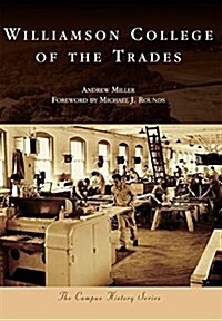 Williamson College of the Trades (Paperback)