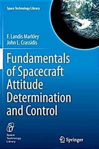 Fundamentals of Spacecraft Attitude Determination and Control (Paperback, Softcover Repri)