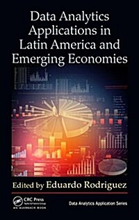 Data Analytics Applications in Latin America and Emerging Economies (Hardcover)