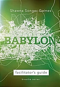 Breathe: Babylon: Small Group (Other)