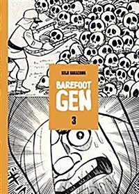 Barefoot Gen, Volume 3 (Hardcover)