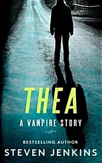 Thea: A Vampire Story (Paperback)