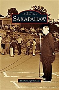 Saxapahaw (Hardcover)