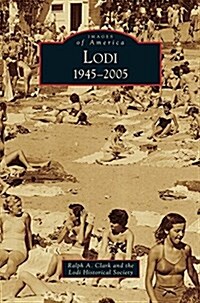 Lodi: 1945-2005 (Hardcover)