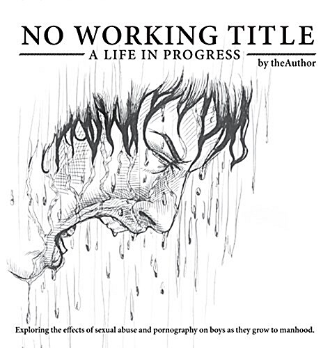 No Working Title: A Life in Progress (Hardcover)