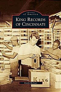 King Records of Cincinnati (Hardcover)