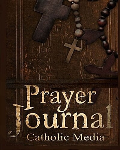 Catholic Prayer Journal (Paperback)