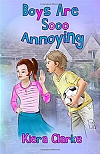 Boys Are Sooo Annoying (Paperback)