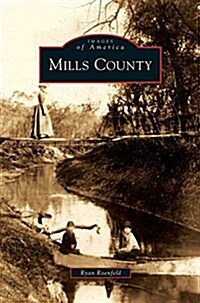 Mills County (Hardcover)