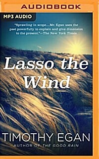 Lasso the Wind: Away to the New West (MP3 CD)
