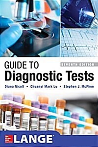 Guide to Diagnostic Tests, Seventh Edition (Paperback, 7)