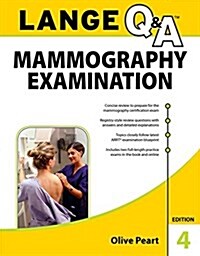 Lange Q&A: Mammography Examination, 4th Edition (Paperback, 4)
